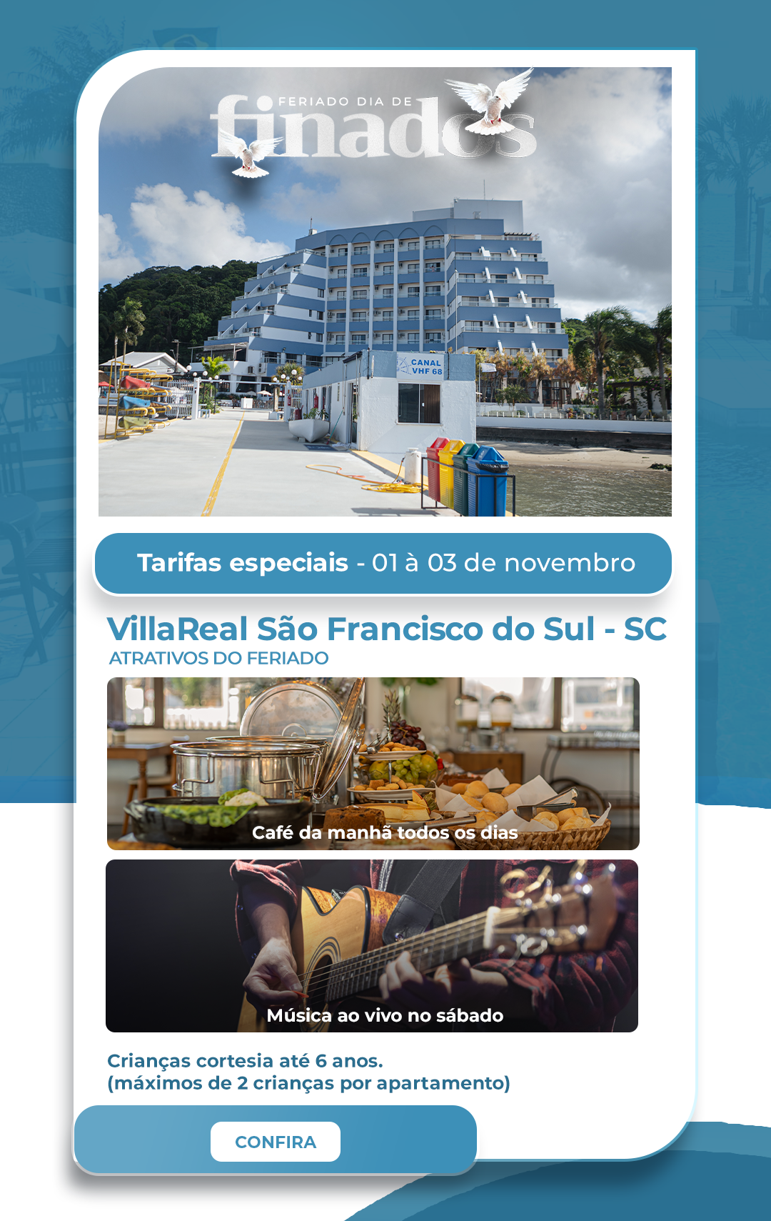 Tarifas especiais para o feriado de Dia de Finados nos hotéis villareal em Guaratuba e São Francisco do Sul